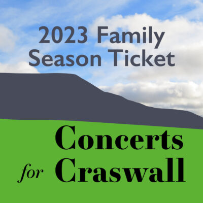A graphic promoting the Concerts for Craswall Family Season Ticket