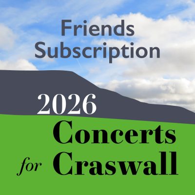 A graphic illistrating the Concerts for Craswall Friends Subscription product for 2026